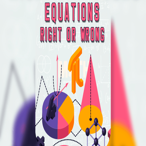 Equations: Right or Wrong